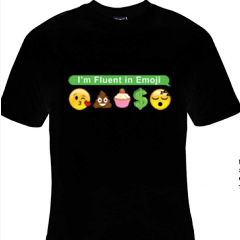 "I'M FLUENT IN EMOJI" BRAND NEW UNISEX TEE